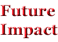 Future Impact